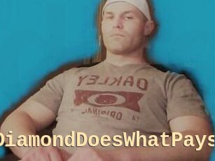 DiamondDoesWhatPays
