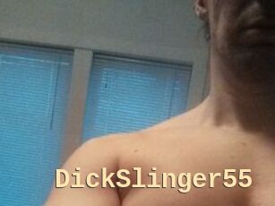 DickSlinger55
