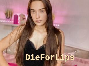 DieForLips