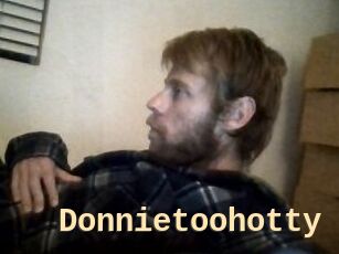 Donnietoohotty
