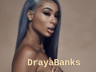 DrayaBanks