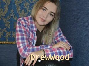 DrewWood