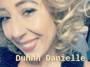 Duhhh_Danielle