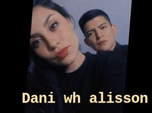 Dani_wh_alisson