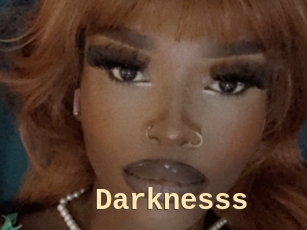 Darknesss