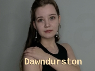 Dawndurston