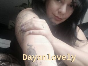 Dayanlovely