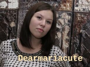 Dearmariacute