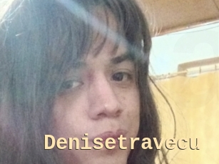 Denisetravecu