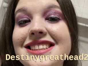 Destinygreathead25