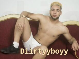 Diirtyyboyy