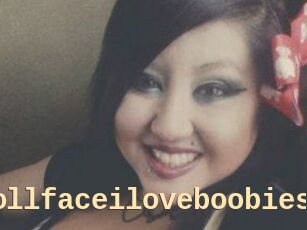 Dollfaceiloveboobies