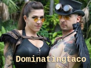 Dominatingtaco