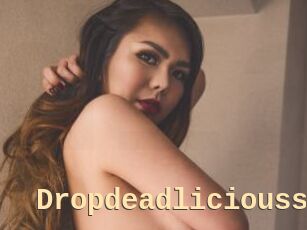 Dropdeadliciouss