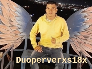 Duoperverxs18x