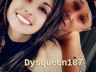 Dysqueen187