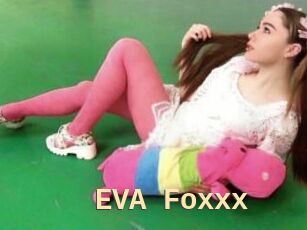 EVA_Foxxx
