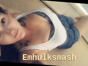 Emhulksmash