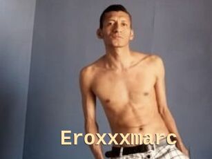 Eroxxxmarc
