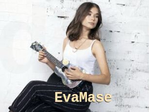 EvaMase