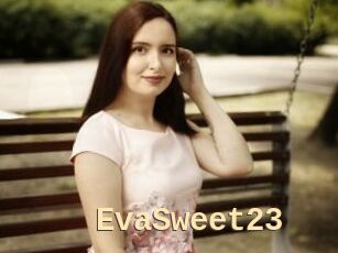 EvaSweet23