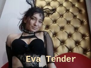 Eva_Tender