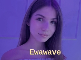 Ewawave