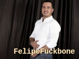 FelipeFuckbone