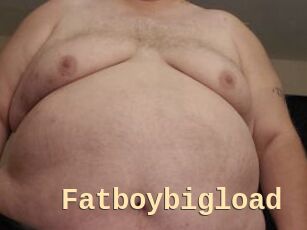 Fatboybigload