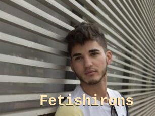 Fetishirons