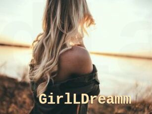 GirlLDreamm
