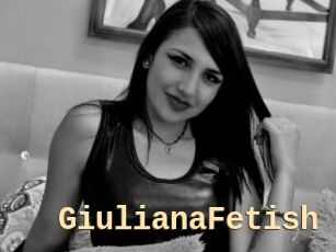 GiulianaFetish