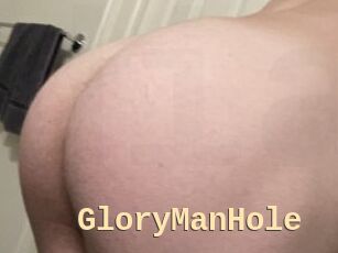 GloryManHole