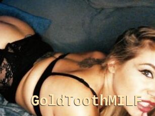 GoldToothMILF