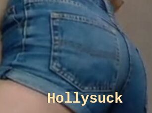 Hollysuck