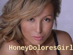 HoneyDoloresGirl