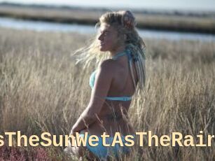 HotAsTheSunWetAsTheRain