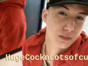 HugeCocknLotsofcum