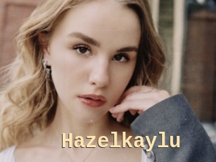 Hazelkaylu
