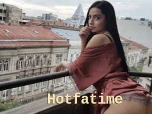 Hotfatime