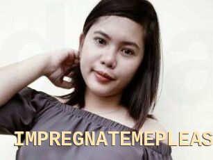 IMPREGNATE_ME_PLEASE