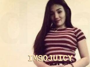IMSOJUICY