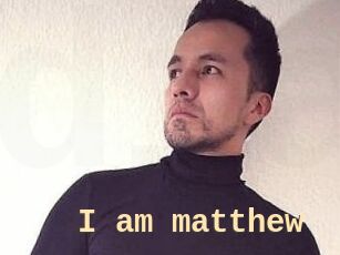 I_am_matthew