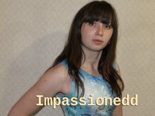 Impassionedd
