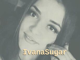 Ivana_Sugar