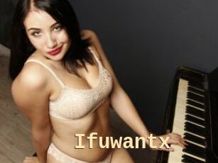 Ifuwantx
