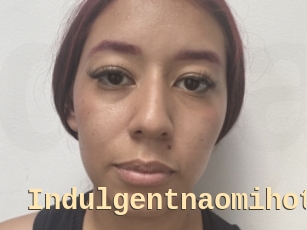Indulgentnaomihot