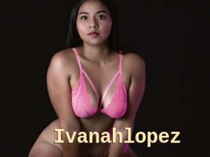 Ivanahlopez