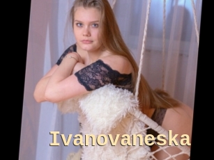 Ivanovaneska