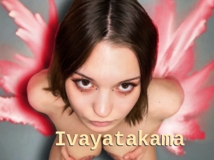 Ivayatakama